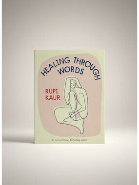 Healing Through Words By Rupi Kaur Hardcover Writing Exercises Book